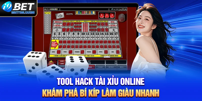 Tool Hack Tài Xỉu Online - Khám Phá Bí Kíp Làm Giàu Nhanh