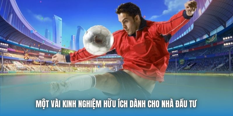 Một vài kinh nghiệm hữu ích dành cho nhà đầu tư